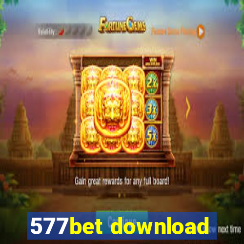 577bet download